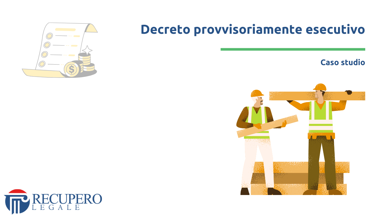 Decreto provvisoriamente esecutivo - caso studio
