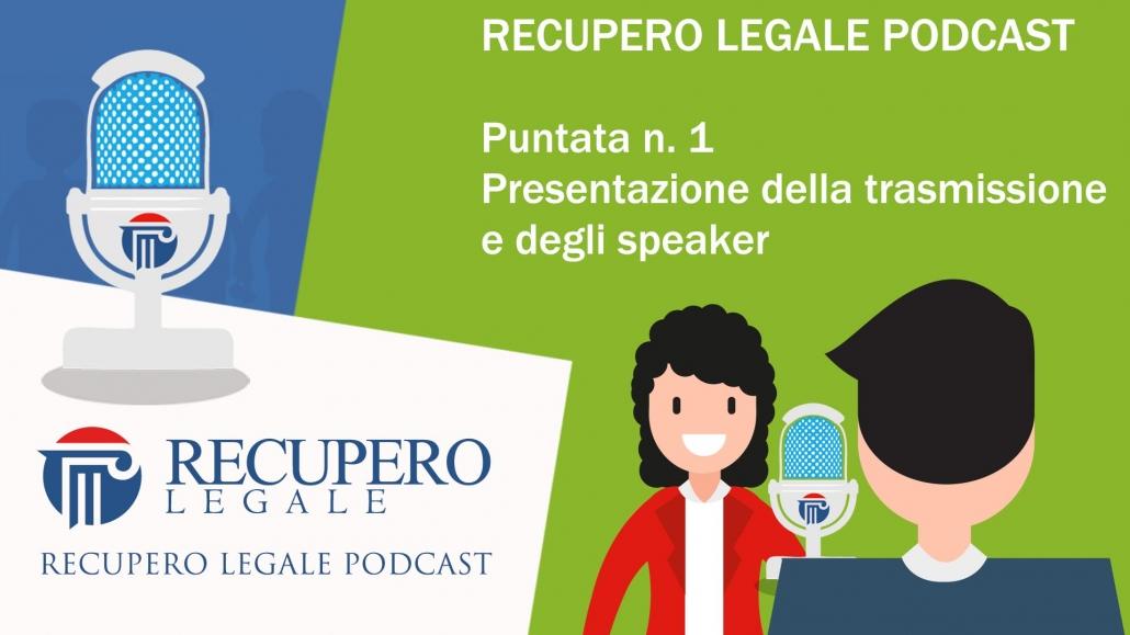 Recupero Legale Podcast