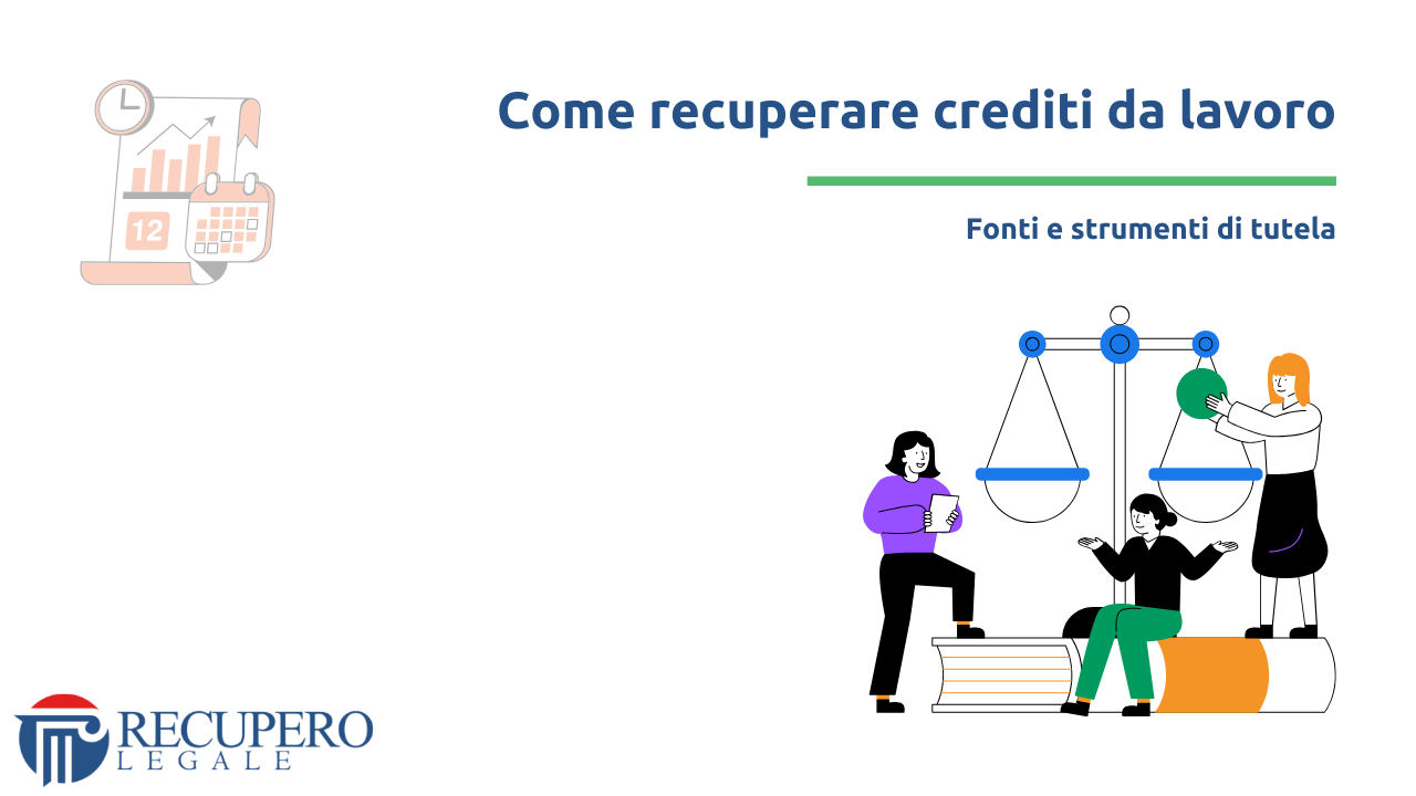 Come recuperare crediti da lavoro - fonti e strumenti