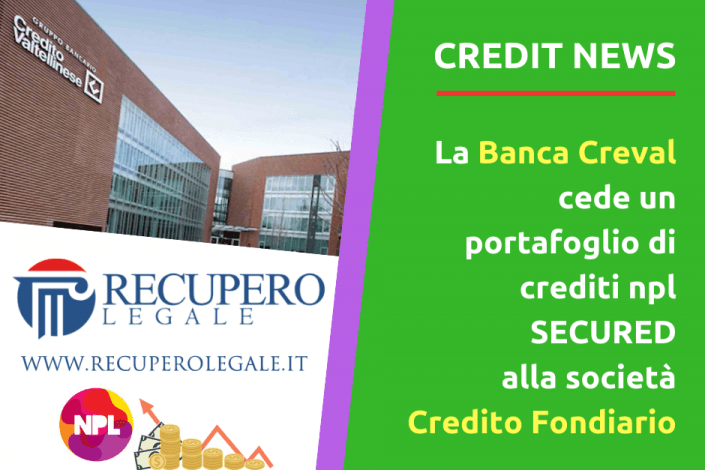 Nuova cessione tra Creval e Credito Fondiario