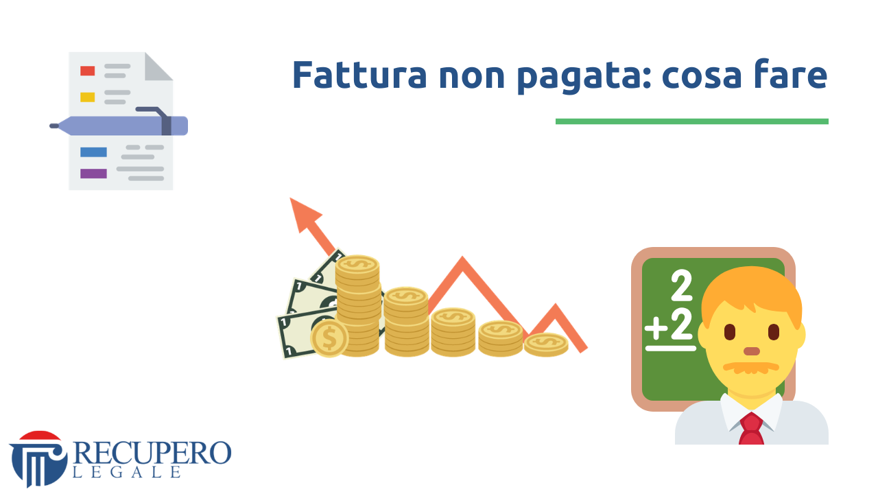 Fattura non pagata cosa fare